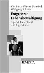 ISBN 9783779917175: Entgrenzte Lebensbewältigung - Jugend, Geschlecht und Jugendhilfe