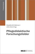 ISBN 9783779924036: Pflegedidaktische Forschungsfelder