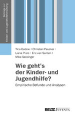 ISBN 9783779928874: Wie geht's der Kinder- und Jugendhilfe? – Empirische Befunde und Analysen