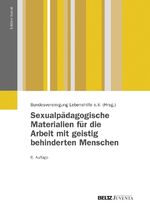 ISBN 9783779931553: Sexualpädagogische Materialien für die Arbeit mit geistig behinderten Menschen | Bundesvereinigung Lebenshilfe e.V. | Taschenbuch | 159 S. | Deutsch | 2013 | Beltz Juventa | EAN 9783779931553