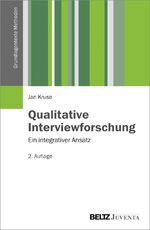 ISBN 9783779932307: Qualitative Interviewforschung – Ein integrativer Ansatz