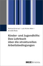 ISBN 9783779934929: Kinder- und Jugendhilfe: Das Lehrbuch über die strukturellen Arbeitsbedingungen - Das Strukturmodell der Kinder- und Jugendhilfe (SKJ)