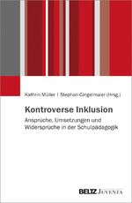 ISBN 9783779938156: Kontroverse Inklusion - Ansprüche, Umsetzungen und Widersprüche in der Schulpädagogik