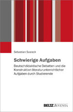 ISBN 9783779938644: Schwierige Aufgaben - Deutschdidaktische Debatten und die Konstruktion literaturunterrichtlicher Aufgaben durch Studierende