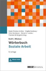 ISBN 9783779938699: Kreft/Mielenz Wörterbuch Soziale Arbeit – Aufgaben, Praxisfelder, Begriffe und Methoden der Sozialarbeit und Sozialpädagogik. Mit E-Book inside