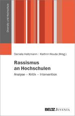 ISBN 9783779938897: Rassismus an Hochschulen – Analyse – Kritik – Intervention