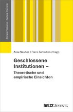 ISBN 9783779960003: Geschlossene Institutionen – Theoretische und empirische Einsichten