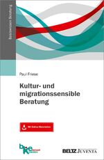 ISBN 9783779960294: Kultur- und migrationssensible Beratung - Mit Online-Materialien