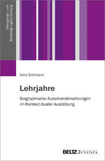 ISBN 9783779960898: Lehrjahre - Biographische Auseinandersetzungen im Kontext dualer Ausbildung