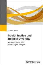 ISBN 9783779963394: Social Justice und Radical Diversity – Veränderungs- und Handlungsstrategien