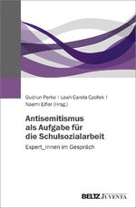 ISBN 9783779964681: Antisemitismus als Aufgabe für die Schulsozialarbeit – Expert_innen im Gespräch