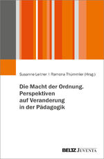 ISBN 9783779964711: Die Macht der Ordnung. Perspektiven auf Veranderung in der Pädagogik