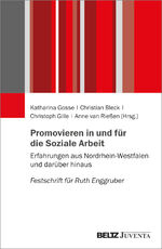 ISBN 9783779977667: Promovieren in und für die Soziale Arbeit / Erfahrungen aus Nordrhein-Westfalen und darüber hinaus. Festschrift für Ruth Enggruber / Katharina Gosse (u. a.) / Taschenbuch / 203 S. / Deutsch / 2024