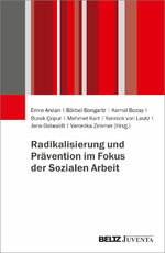 ISBN 9783779977704: Radikalisierung und Prävention im Fokus der Sozialen Arbeit