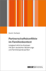 ISBN 9783779979005: Partnerschaftskonflikte im Familienkontext - Längsschnittliche Analysen mit dem deutschen Beziehungs- und Familienpanel pairfam