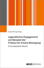 ISBN 9783779983835: Jugendliches Engagement am Beispiel der Fridays-for-Future-Bewegung / Eine explorative Studie