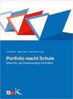 ISBN 9783780010971: Portfolio macht Schule – Unterrichts- und Schulentwicklung mit Portfolio