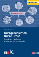 ISBN 9783780010995: Kurzgeschichten - Kurze Prosa – Grundlagen - Methoden - Anregungen für den Unterricht