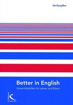 ISBN 9783780049360: Better in English - Unterrichtshilfen für Lehrer und Eltern