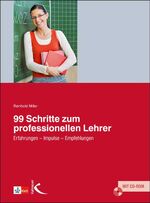 99 Schritte zum professionellen Lehrer – Erfahrungen - Impulse - Empfehlungen