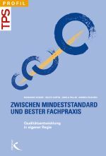 ISBN 9783780057075: Zwischen Mindeststandard und bester Fachpraxis - Qualitätsentwicklung in eigener Regie