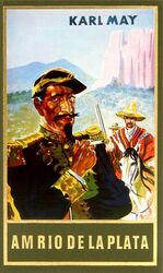 Karl May: Am Rio de la Plata - Reiseerzä Karl May: Am Rio de la Plata - Reiseerzä