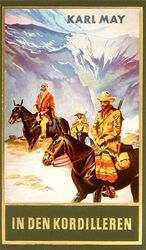 ISBN 9783780200136: In den Kordilleren – Reiseerzählung Abenteuer Klassiker aus dem originalen Karl-May-Verlag