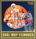 ISBN 9783780201539: Karl-May-Filmbuch - Stories und Bilder aus der deutschen Traumfabrik