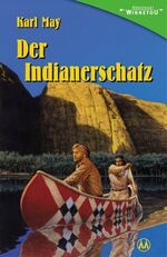 ISBN 9783780204868: Der Indianerschatz - Gekürzte Fassung von "Der Schatz im Silbersee"