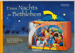 ISBN 9783780608697: Eines Nachts in Bethlehem. Ein Adventskalender zum Vorlesen und Basteln einer Weihnachtskrippe