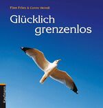 ISBN 9783780611222: Glücklich grenzenlos