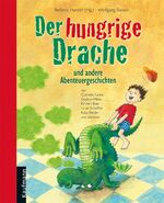 ISBN 9783780627902: Der hungrige Drache - und andere Abenteuergeschichten