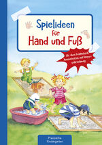 ISBN 9783780651242: Spielideen für Hand und Fuß Wir üben Feinmotorik, Konzentration und Körperwahrnehmung