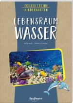 ISBN 9783780651990: Projektreihe Kindergarten - Lebensraum Wasser | Anja Mohr | Taschenbuch | Projektreihe Kindergarten / Projektarbeit und Projekte für Kindergarten und Kita | 80 S. | Deutsch | 2025 | EAN 9783780651990