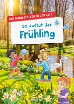 ISBN 9783780652096: So duftet der Frühling | Die Jahreszeiten in der Kita | Suse Klein | Broschüre | 64 S. | Deutsch | 2025 | Kaufmann Ernst Vlg GmbH | EAN 9783780652096