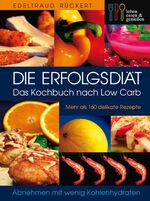 Edeltraud Rückert: Die Erfolgsdiät – Das Edeltraud Rückert: Die Erfolgsdiät – Das