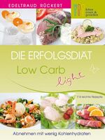 ISBN 9783780690012: Die Erfolgsdiät – Low Carb light