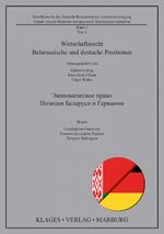 ISBN 9783781390201: Wirtschaftsrecht Belarussische und deutsche Positionen