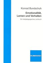 ISBN 9783781509931: Emotionalität, Lernen und Verhalten – Ein heilpädagogisches Lehrbuch