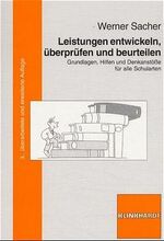 ISBN 9783781511446: Leistungen entwickeln, überprüfen und beurteilen: Grundlagen, Hilfen und Denkanstösse für alle Schularten