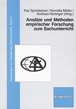 ISBN 9783781511873: Ansätze und Methoden empirischer Forschung zum Sachunterricht