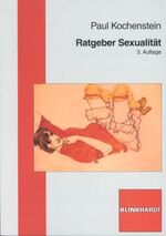 ISBN 9783781511996: Ratgeber Sexualität