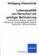 ISBN 9783781513419: Lebensqualität von Menschen mit geistiger Behinderung: Theoretische Analyse, empirische Erfassung und grundlegende Aspekte qualitativer Netzwerkanalyse