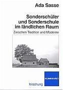 ISBN 9783781513808: Sonderschüler und Sonderschule im ländlichen Raum - Zwischen Tradition und Moderne