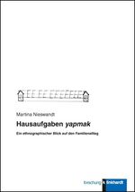 ISBN 9783781519480: Hausaufgaben yapmak – Ein ethnographischer Blick auf den Familienalltag