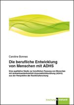 ISBN 9783781521476: Die berufliche Entwicklung von Menschen mit ADHS