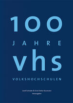 ISBN 9783781523005: 100 Jahre Volkshochschulen - Geschichten ihres Alltags