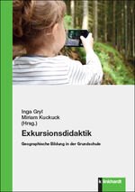 ISBN 9783781525832: Exkursionsdidaktik – Geographische Bildung in der Grundschule