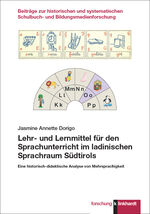 ISBN 9783781526020: Lehr- und Lernmittel für den Sprachunterricht im ladinischen Sprachraum Südtirols - Eine historisch-didaktische Analyse von Mehrsprachigkeit