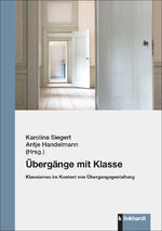 ISBN 9783781526334: Übergänge mit Klasse – Klassismus im Kontext von Übergangsgestaltung